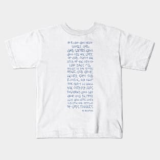 God Shapes you. Saint Ireneus Phrase Kids T-Shirt